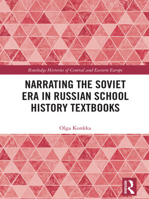 cover image of Narrating the Soviet Era in Russian School History Textbooks